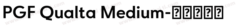 PGF Qualta Medium字体转换